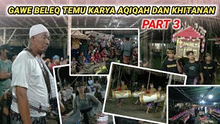 Download Lagu Gawe beleq Temu karya Aqiqah dan khitanan Part 3 MP3