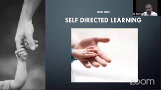 Understanding Self Directed Learning (SDL) - Dr Semmal Mustafa