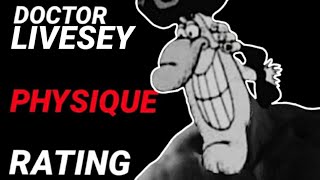 PHYSIQUE RATING: DR Livesey