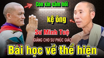 Sư Minh Tuệ Dạy Cho Sư Phúc Giác 1 Bài Học Tại Vườn Lộc Uyển - Nghe Và Ngẫm