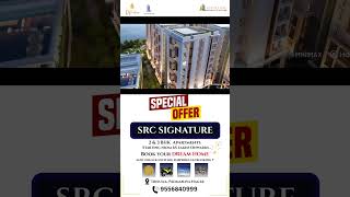 SRC SIGNATURE, an exceptional residential venture by JAIN BUILDERS PVT LTD. #realestate #property