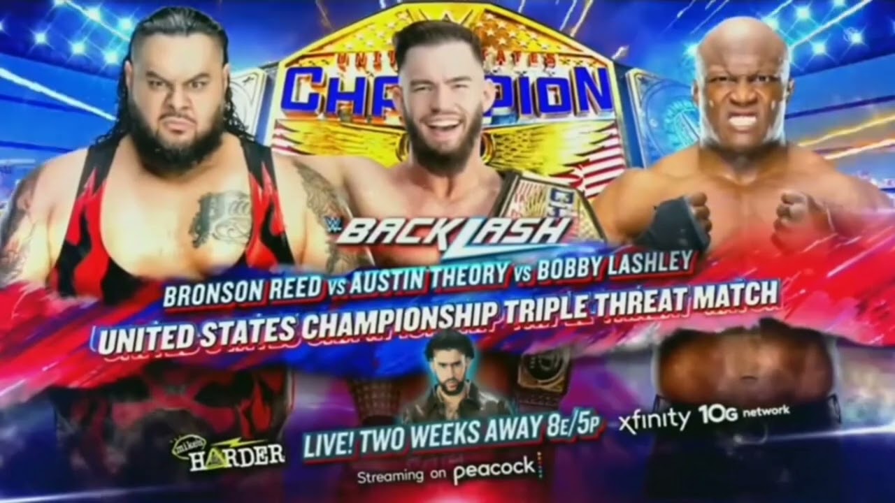 WWE Backlash 2023 Austin Theory vs Bronson Reed vs Bobby Lashley Official Match Card HD
