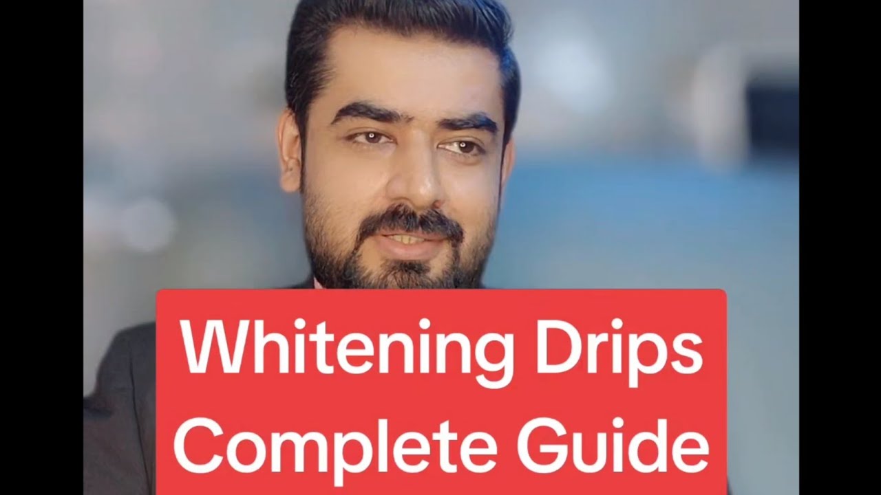 Whitening Injections and Drips , A Complete Guide. UrduHindi YouTube