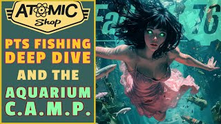 Atomic Shop, FISHING, and the Aquarium CAMP  // Fallout 76 LIVE