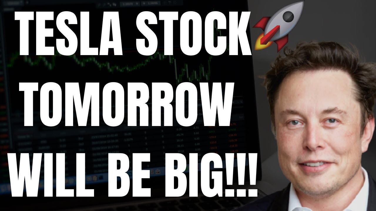 🔥 TESLA STOCK TOMORROW WILL BE BIG!!! WILL TESLA EXPLODE OR DROP??? 🚀 ...
