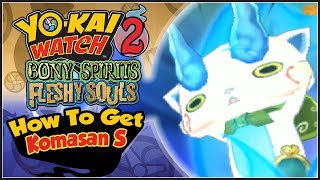 How To Get Komasan S In Yo-Kai Watch 2