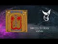 Merzzy DJ Rony Walhala MoBlack Records Merzzy DJ Rony Walhala MoBlack Records
