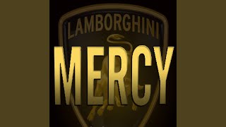 Mercy - Lamborghini Mercy