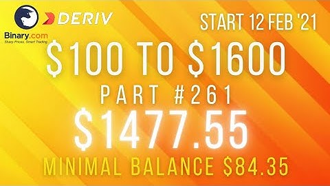 Part #261 $1477.55 Done $100 to $1600 free bot binary.com deriv profit consistent digit differ