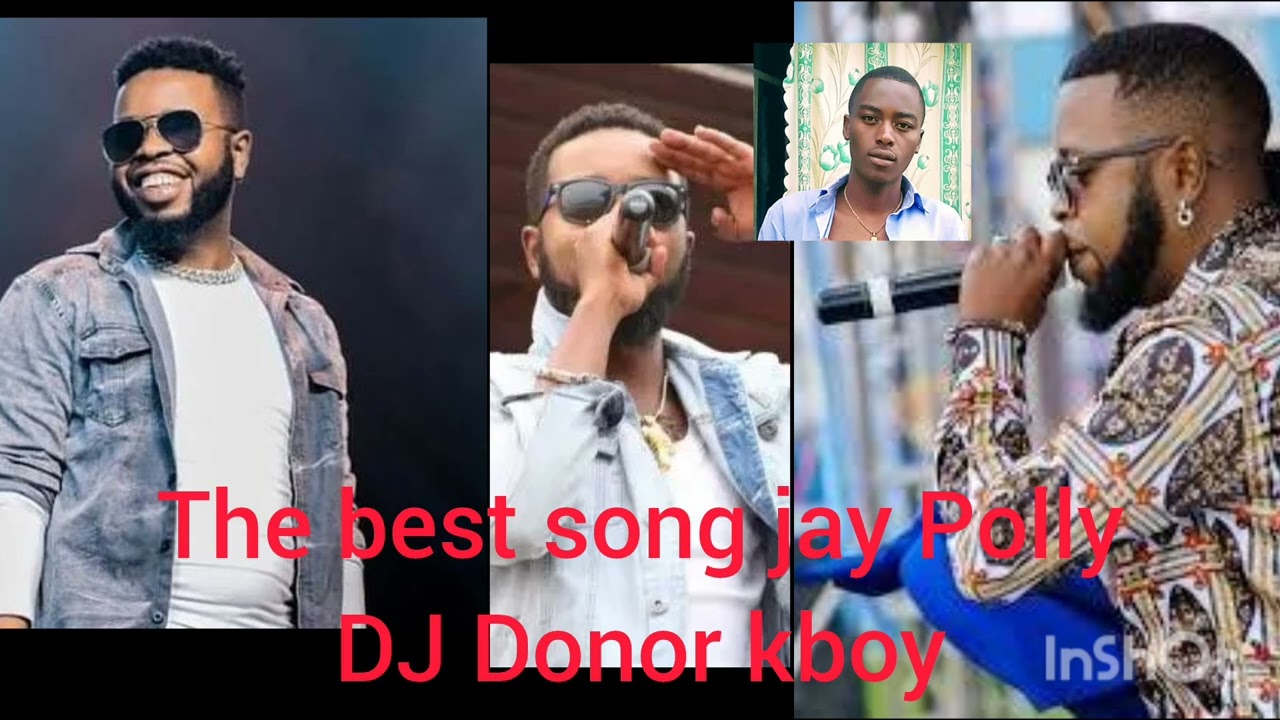 The best song jay Polly by Dj Donor kboy #music #nature 