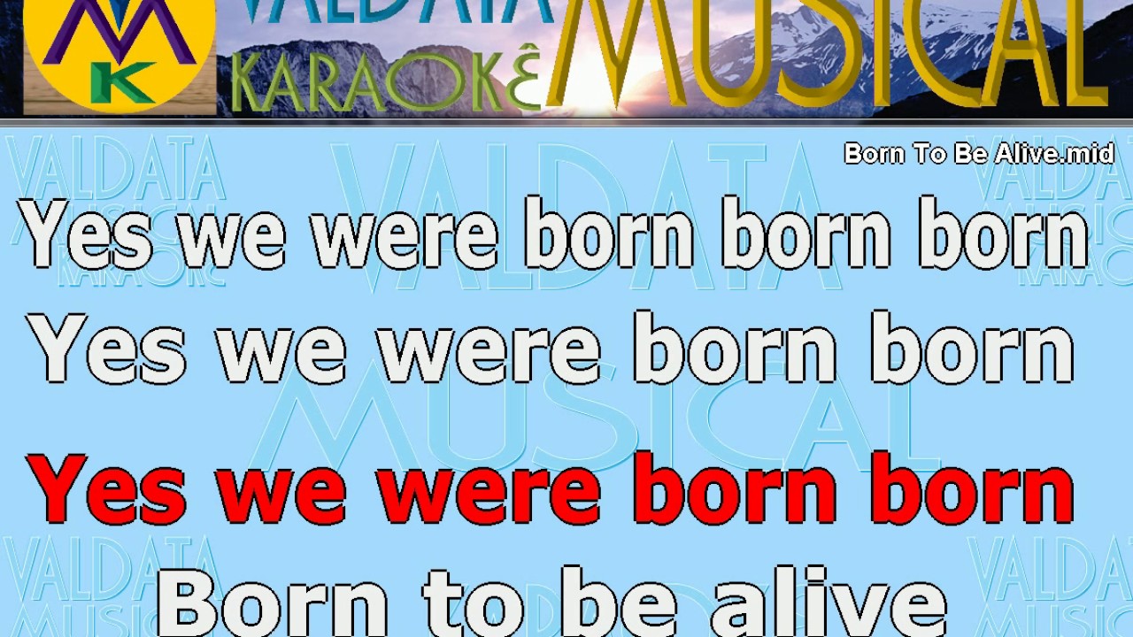Born To Be Alive Karaoke YouTube
