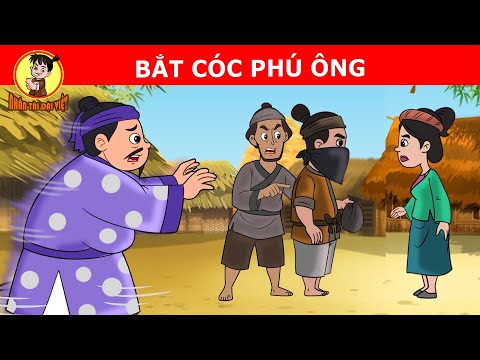 BẮT CÓC PHÚ ÔNG – Nhân Tài Đại Việt  – Phim hoạt hình – QUÀ TẶNG CUỘC SỐNG