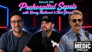 Episode 385: Prehospital Sepsis with Haney Mallemat and Nick Ghionni