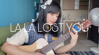 La La Lost You - Niki Zefanya Cover