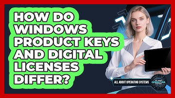 How Do Windows Product Keys And Digital Licenses Differ? - All About Operating Systems