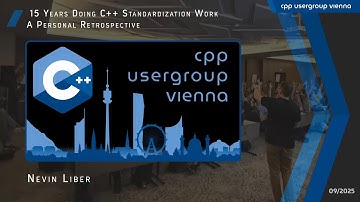 15 Years Doing C++ Standardization Work: A Personal Retrospective • Nevin Liber