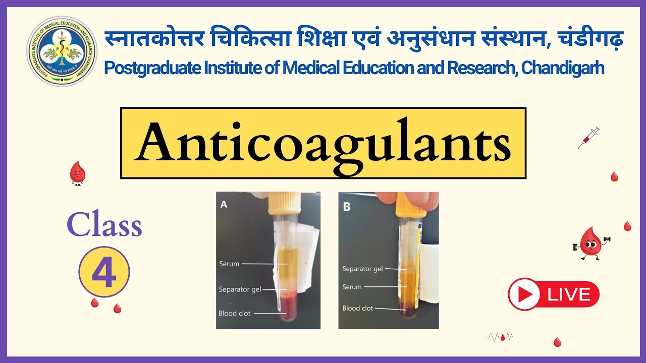 Class 4 - Anticoagulants - Vacutainers | Pgi Chandigarh | KGMU | MLT | In Hindi