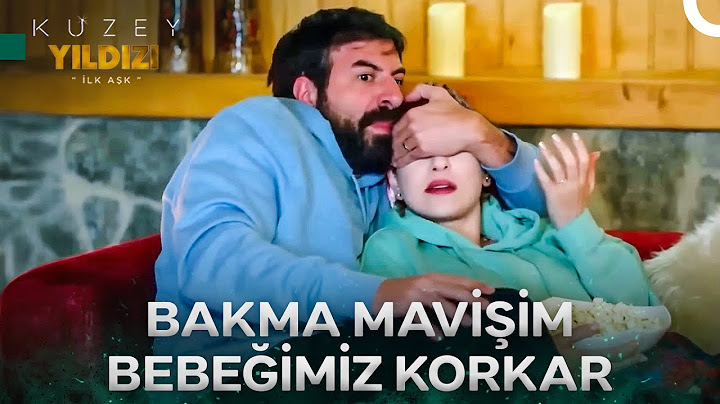 Best Of Kuzey Yıldızı İlk Aşk #17: Aşırı İlgili Baba Darlaması