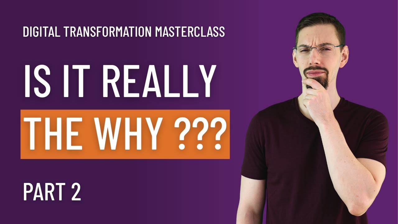 Why People Really Resist Change at Work - Digital Transformation Masterclass Pt. 2/4