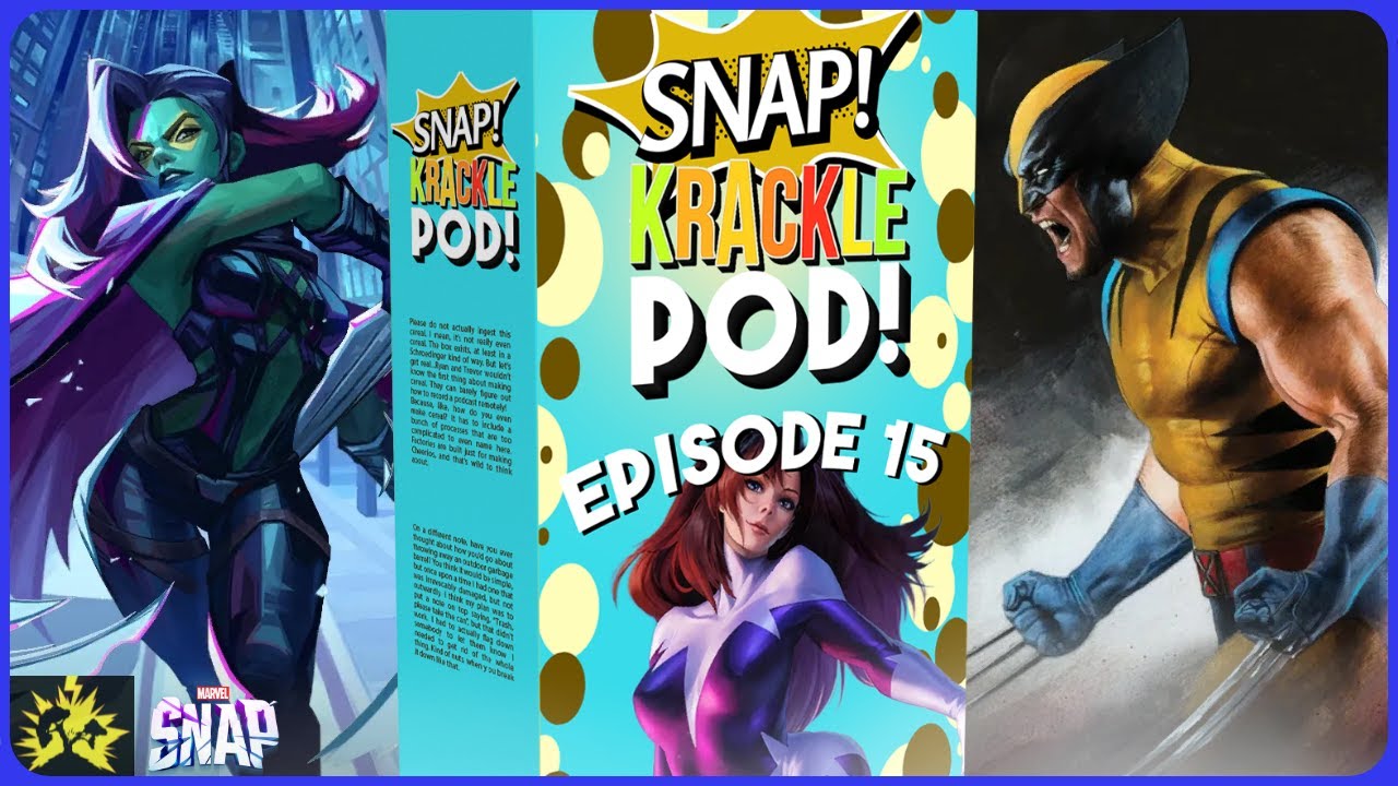 Our Favorite TEAM CLASH Decks and Cards!! | Snap, Krackle Pod! Episode 15 | Marvel Snap