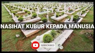 7 NASIHAT KUBUR KEPADA MANUSIA