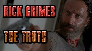 Rick Grimes || The Truth