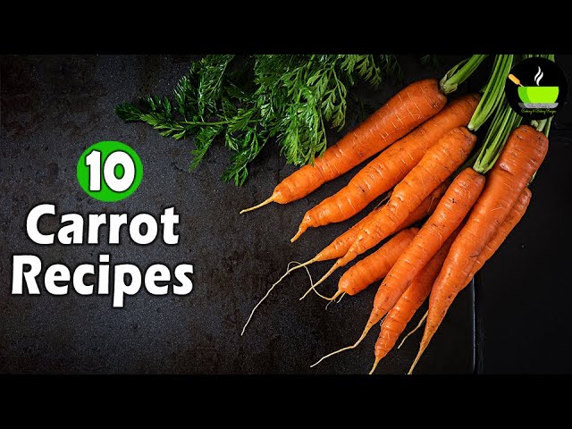 10 Easy Carrot Recipes | Gajar Recipes | She Cooks