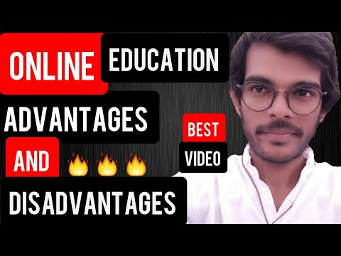 online education advantages and disadvantages.