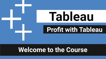Profit with Tableau - Course Intro