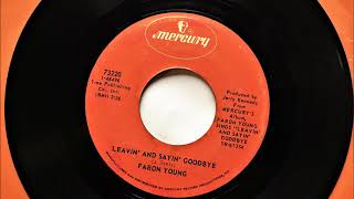 Video thumbnail of "Leavin' And Sayin' Goodbye , Faron Young , 1970"