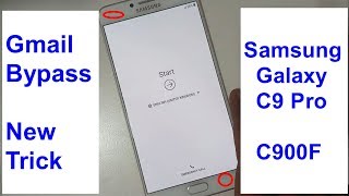 Samsung Galaxy C9 Pro Sm C900f Gmail Bypass And Frp Reset New Method