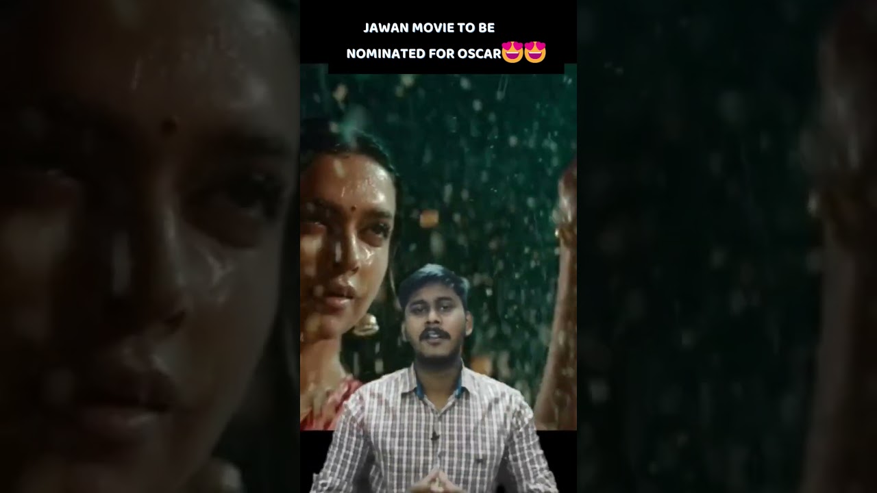 JAWAN MOVIE TO BE NOMINATED FOR OSCAR😍😍 
