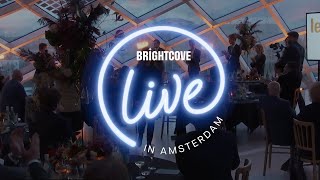 Brightcove Live in Amsterdam - Learn More Today