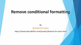 How to quickly remove conditional formatting in Excel?