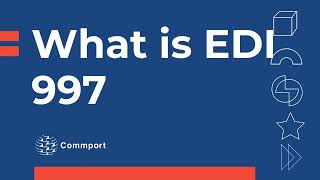 EDI 997 | EDI 997 Functional Acknowledgement | Commport Communications