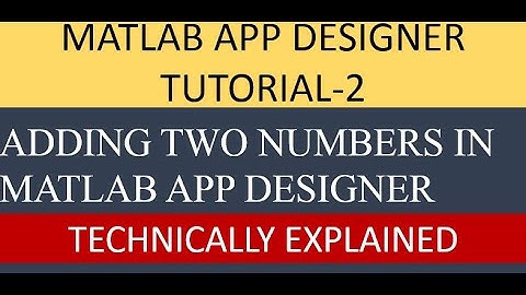 Adding two numbers in MATLAB APP Designer|URDU/HINDI
