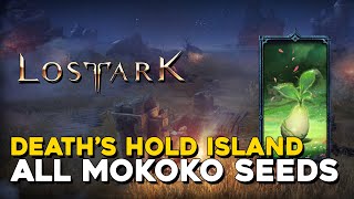 Lost Ark All Death's Hold Island Mokoko Seed Locations