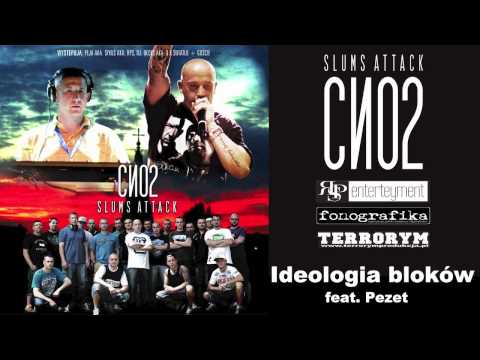 Slums Attack - CNO2 (Ideologia bloków feat. Pezet) OFFICIAL