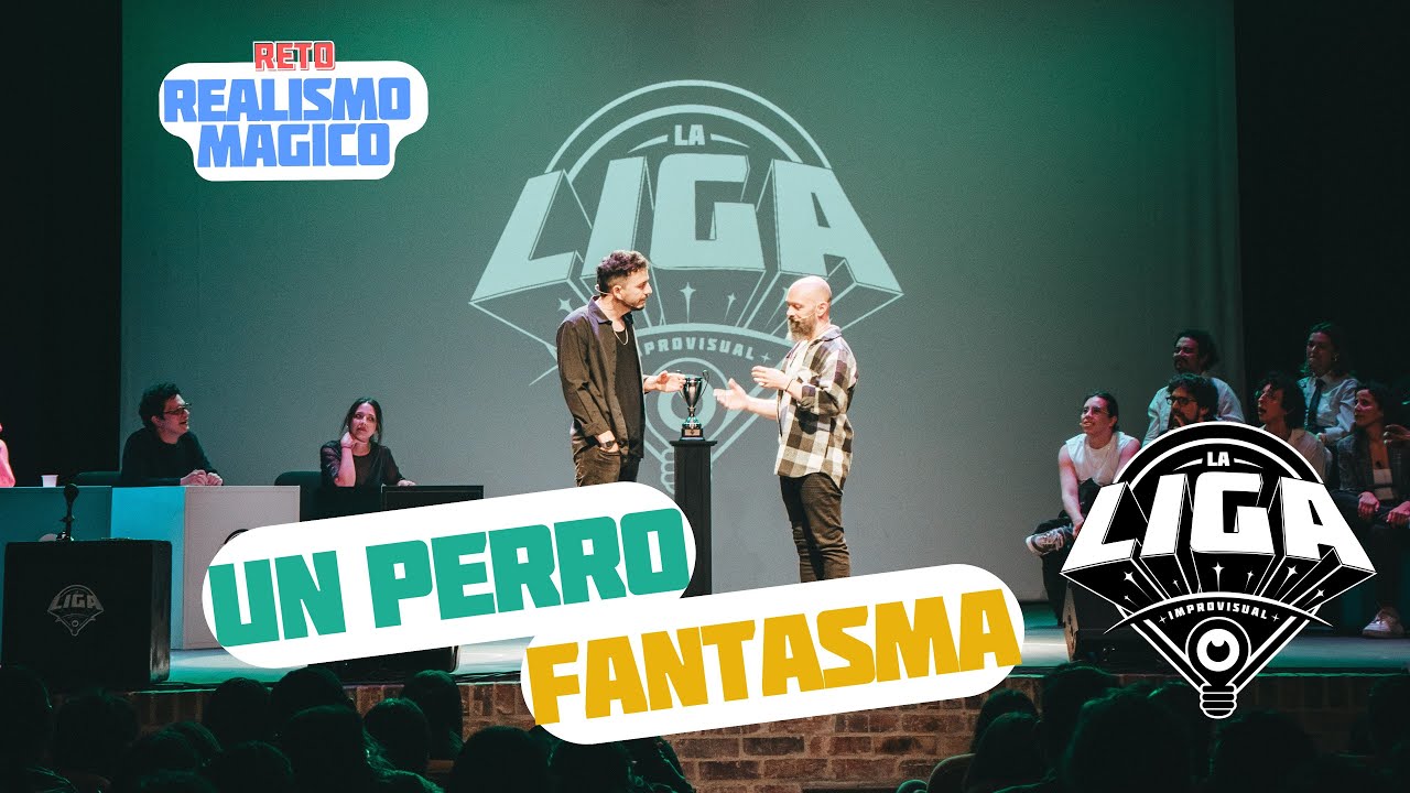 LA LIGA IMPROVISUAL - CAP 26 - FELIPE ORTIZ Y DAVID MONCADA IMPROVISAN EN REALISMO MAGICO