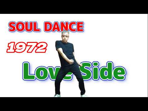 【ソウルダンス・チュートリアル】ラブサイド（Love Side）【1972 Freestyle Soul Dance Tutorial】