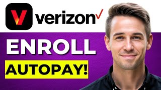How To Set Up Autopay On Verizon 2026