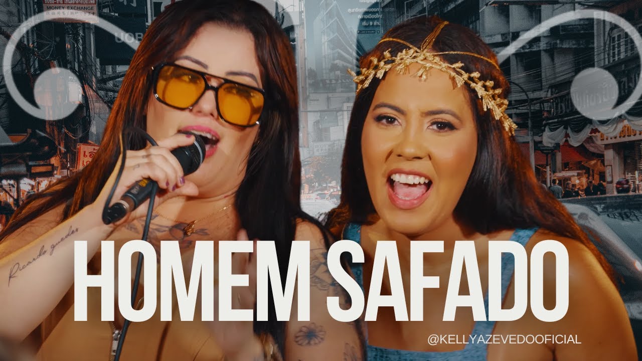 HOMEM SAFADO (Kelly Azevedo e Ariana Azevedo)