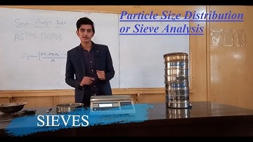 Particle Size Distribution or Sieve Analysis Test