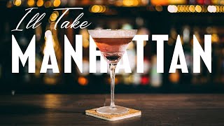 Ill Take Manhattan- sweet Manhattan with Cherry Heering