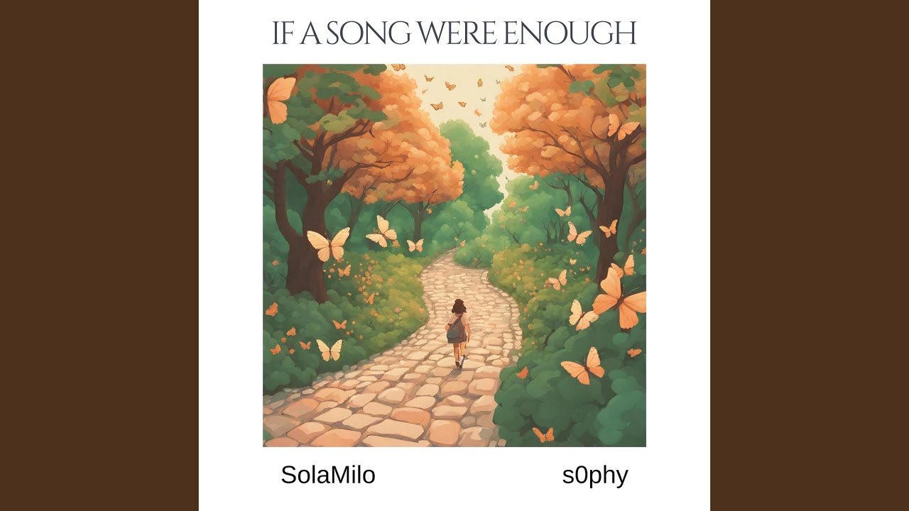 If a Song Were Enough