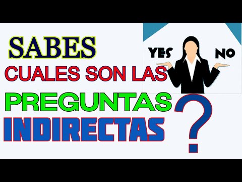PREGUNTAS INDIRECTAS
