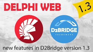 Delphi Web with D2Bridge Framework 1.3