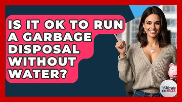 Is It OK To Run A Garbage Disposal Without Water? - Ultimate Life Hacks