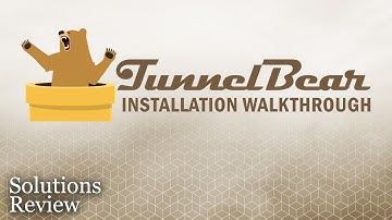 TunnelBear VPN – Installation Walk-through & Review | by @SolutionsReview