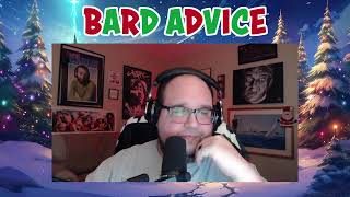 Bard Advice - 099 - All Good Things